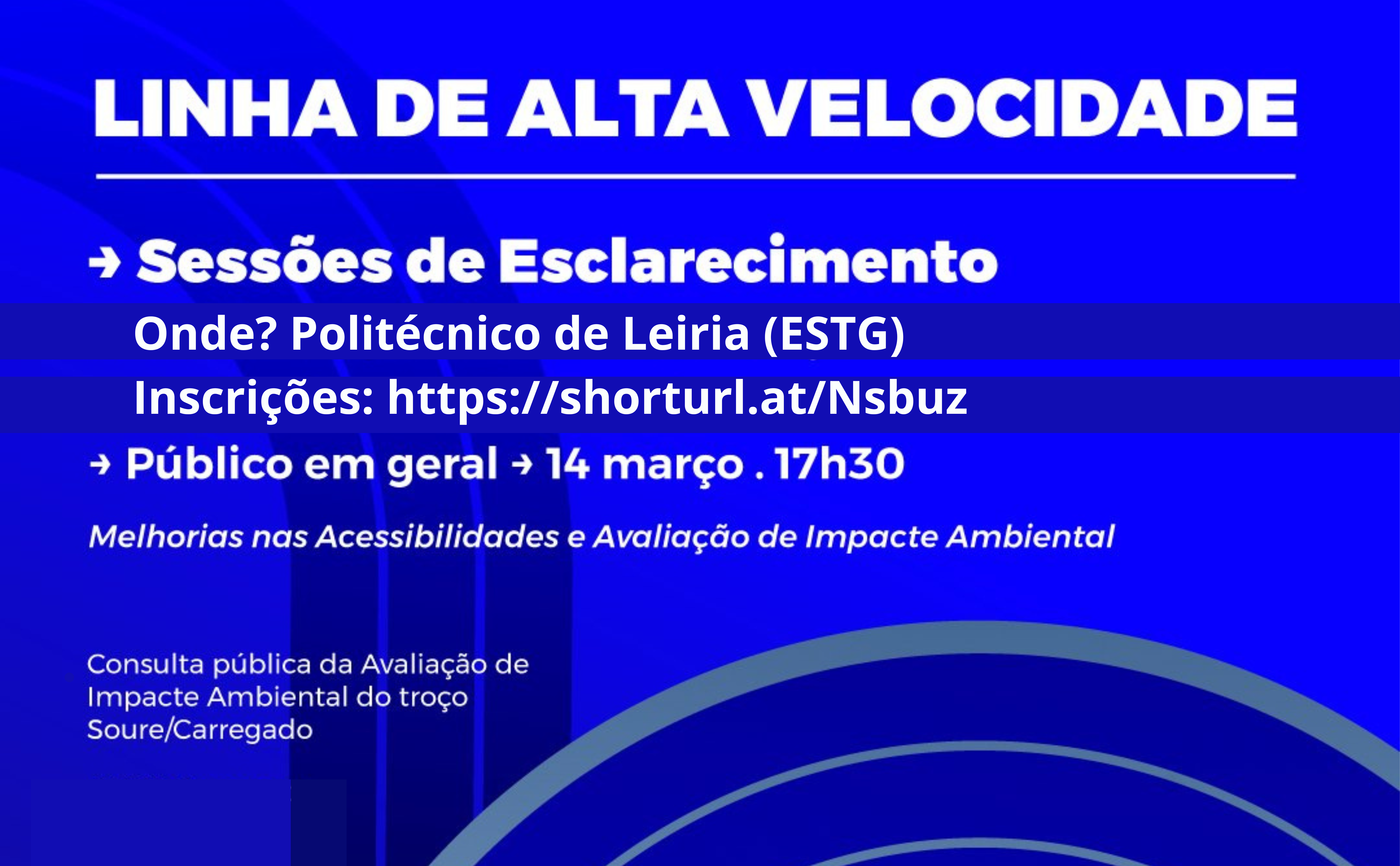 Imagem Sessão Esclarecimentos Linha de Alta Velocidade | 14 de março